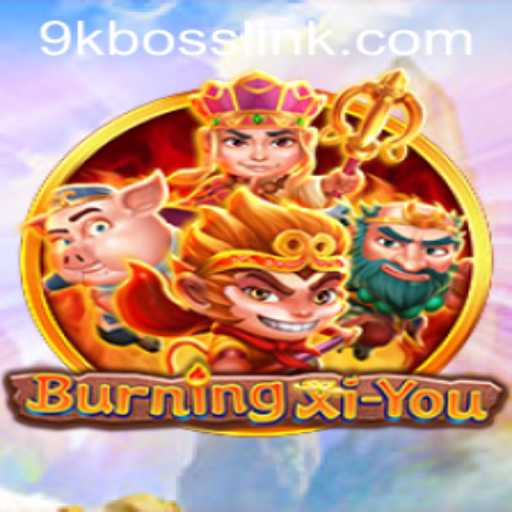 Explore the Fascinating World of BurningXiYou and its Dynamic Features