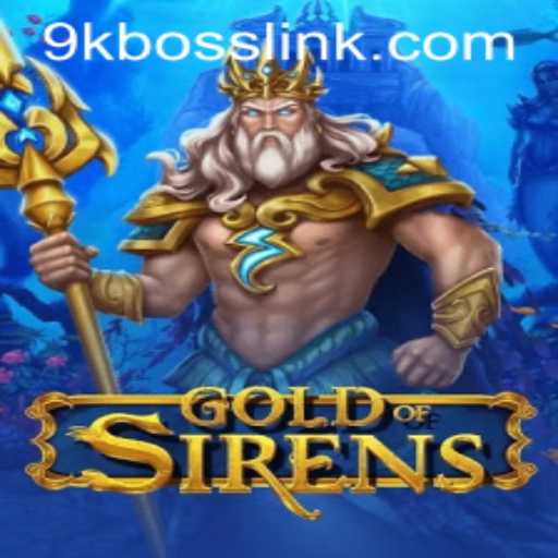 GoldofSirens: An Epic Adventure with 9KBOSS