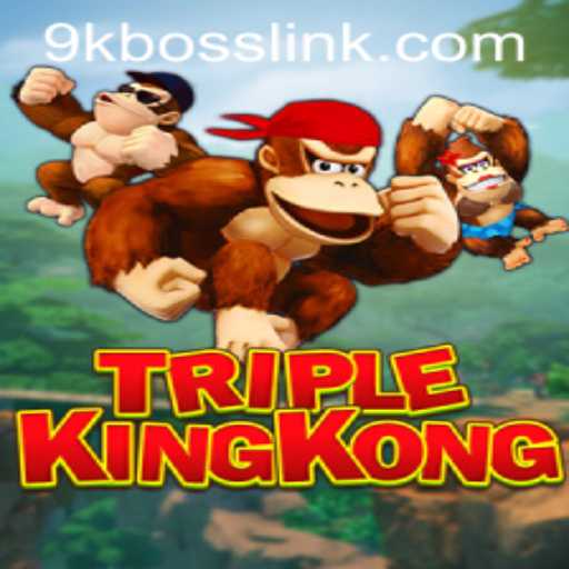 Unveiling TripleKingKong: The Digital Adventure of 9KBOSS